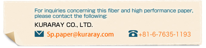 For inquiries concerning this fiber and high performance paper, please contact the following: