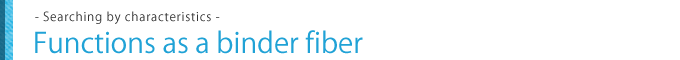 Functions as a binder fiber