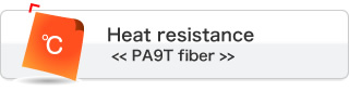 Heat resistance <<PA9T fiber>>
